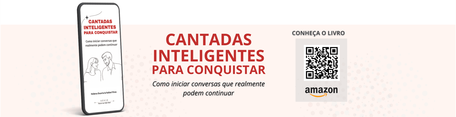 Cantadas Inteligentes para Conquistar — ebook disponível na Amazon